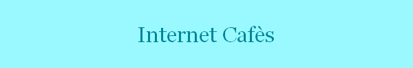 Internet Cafès